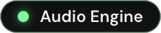 Badge Audio Engine (point vert) en haut à droite de l'app